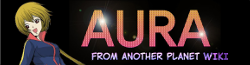 Aura from Another Planet Wikia