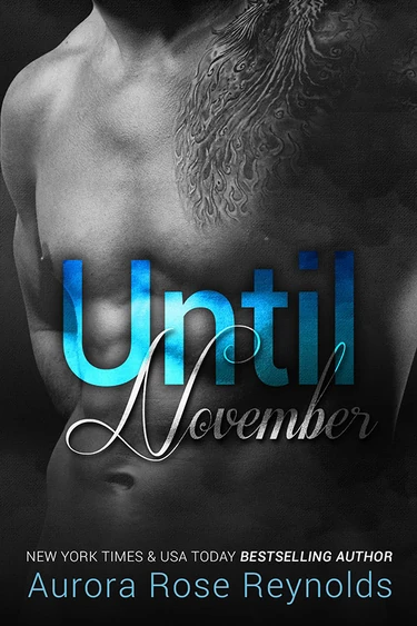 Until November Aurora Rose Reynolds Wiki Fandom