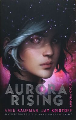 The Aurora Cycle Series: Aurora Rising by Jay Kristoff and Amie
