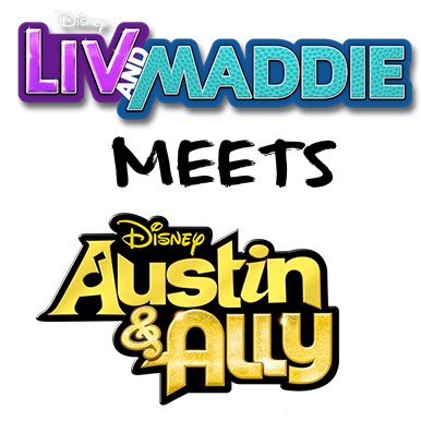Liv Maddie Meets Austin Ally Austin Ally Spinoff Wiki Fandom