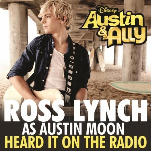 Heard It on the Radio | Austin & Ally Wiki | Fandom