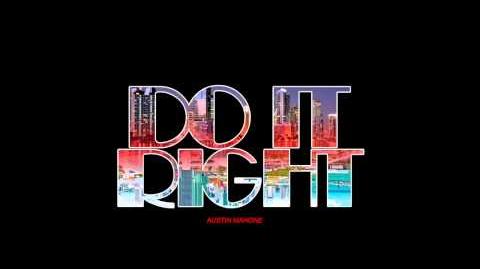 Austin Mahone ThisIsNotTheAlbum 4 - Do It Right (feat. Rob Villa)