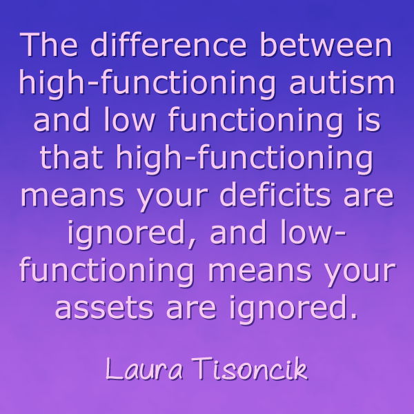 What to say instead of high functioning autism?