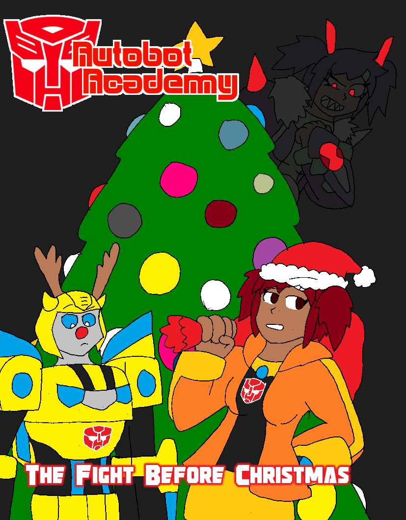 The Fight Before Christmas Autobot Academy Wiki Fandom