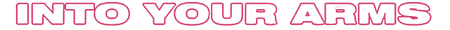 Into Your Arms Logo