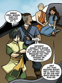 Sokka going with Toph