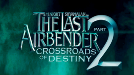 The Last Airbender Part 2