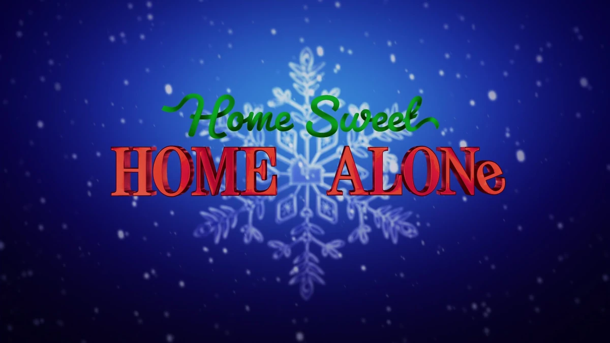 Home Sweet Home Alone Film and Television Wikia Fandom
