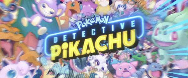  Pokémon Detective Pikachu : Ryan Reynolds, Justice Smith,  Kathryn Newton, Bill Nighy, Ken Watanabe, Chris Geere, Suki Waterhouse,  Josette Simon, Alejandro De Mesa, Rita Ora, Karan Soni, Max Fincham, Simone  Ashley