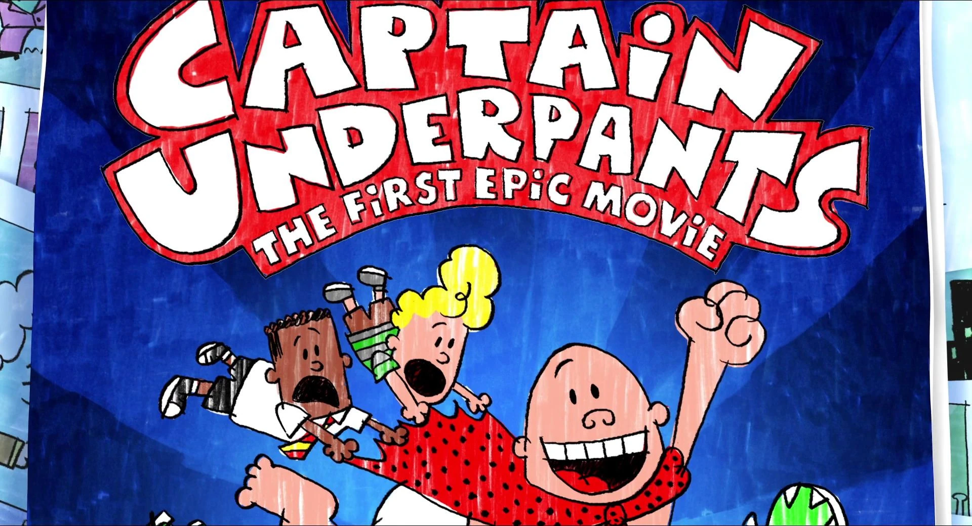 Captain Underpants The First Epic Movie Film and Television Wikia Fandom