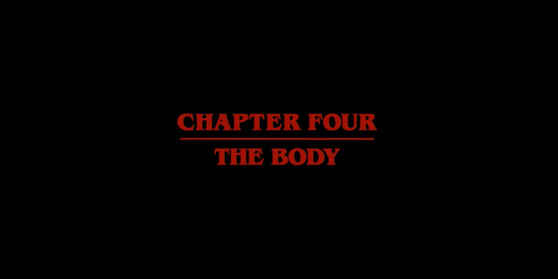 Stranger Things Chapter Four: The Body (TV Episode 2016) - IMDb