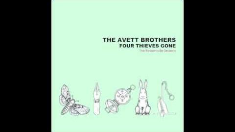 The Worst Thing - The Avett Brothers