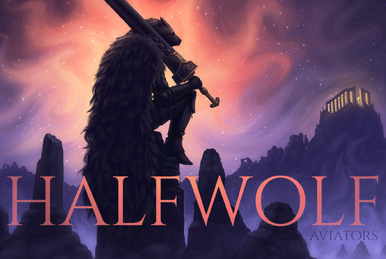 Halfwolf (album) | Aviators Wiki | Fandom