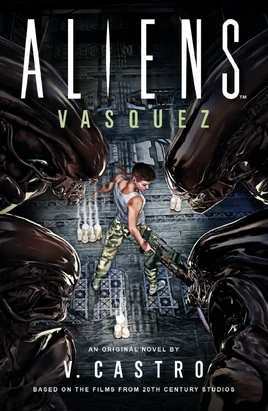 Aliens Vasquez novel