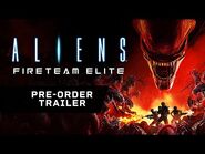 Aliens- Fireteam Elite Pre-order Trailer
