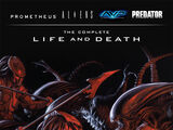 Prometheus/Aliens/AVP/Predator: The Complete Life and Death