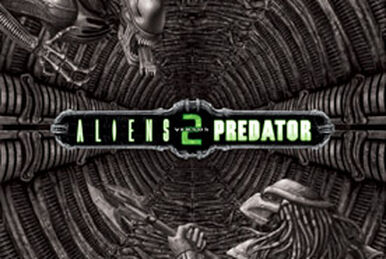 Aliens versus Predator 2: Primal Hunt | Xenopedia | Fandom Aliens versus Predator 2: Primal Hunt | Xenopedia | Fandom