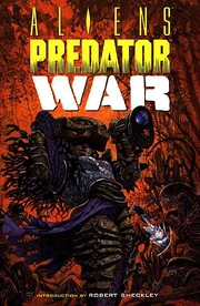 Cover to Aliens/Predator: War trade paperback by .