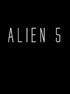 Alien 5 (2018)