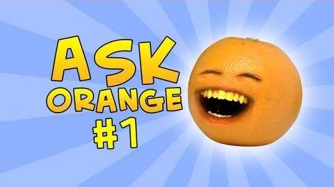 Annoying Orange - Ask Orange