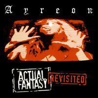 Ayreon - Actual Fantasy