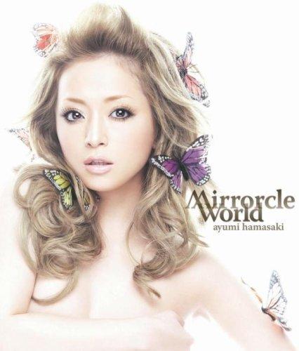 Mirrorcle World (Single) | Ayumi Hamasaki Wiki | Fandom