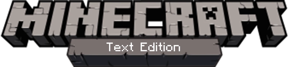 Game:Minecraft: Text Edition | Azam Mujahid Productions Wiki | Fandom
