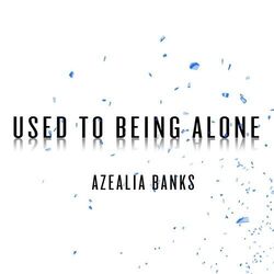 Usedtobeingalone single