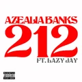 212 (song) (426 KB) "212" (ft. Lazy Jay)
