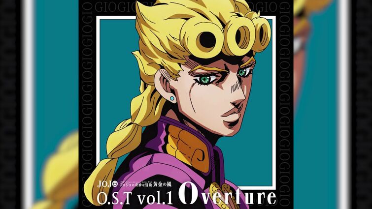 JoJo's Bizarre Adventure:Golden Wind OST: ~Giorno's Theme~ "Il vento d'oro" (Main Theme)