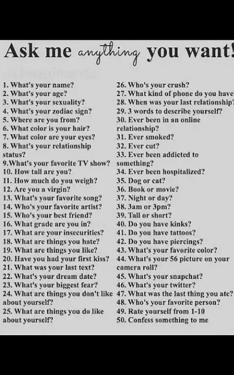 Ask Me Questions<3
