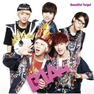 Beautiful Target | B1A4 Wiki | Fandom
