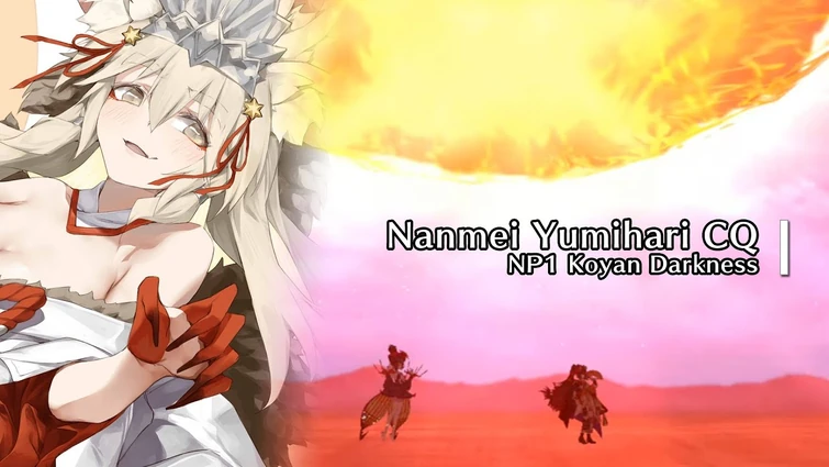 【FGO NA】Nanmei Yumihari Hakkenden 8 Dogs Chronicle CQ 3T feat NP1 Koyan Dark