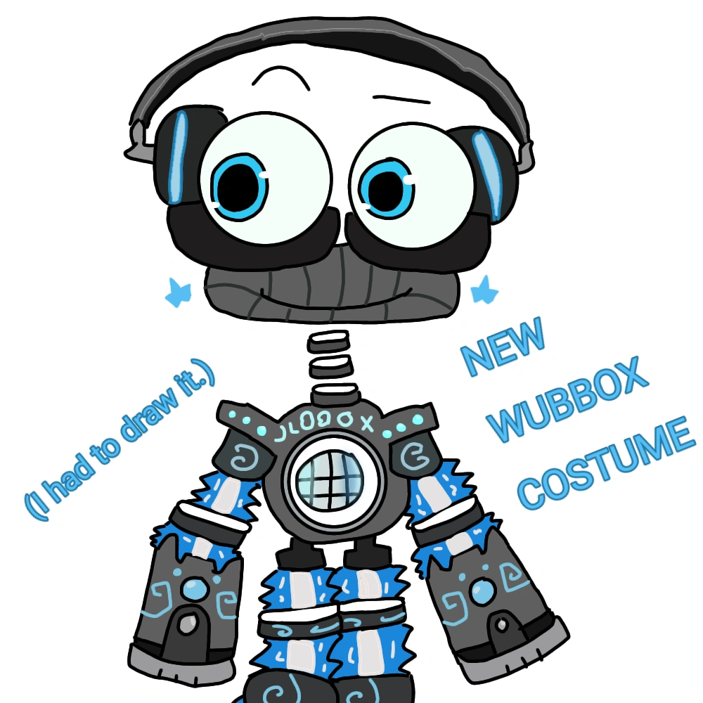 Wubbox with the newest costumes (I love it.) Fandom
