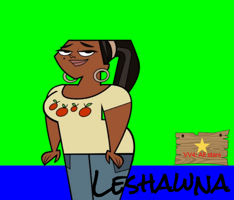 VV4 all stars, Leshawna Fandom(04)