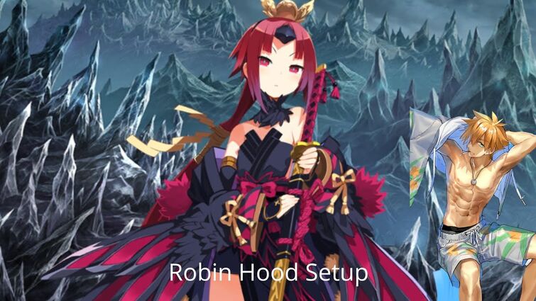 [FGO NA] LB 7 Beni-Enma (Alter) Fight — Robin Hood Setup