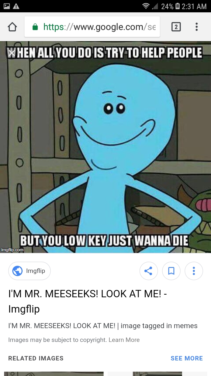 Mr. Meeseeks meme | Fandom