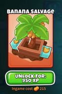 Banana Salvage as seen in the upgrades menu, not yet unlocked