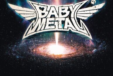 METAL GALAXY | BABYMETAL Wiki | Fandom