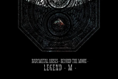 BABYMETAL ARISES - BEYOND THE MOON - LEGEND - M - | Jpop