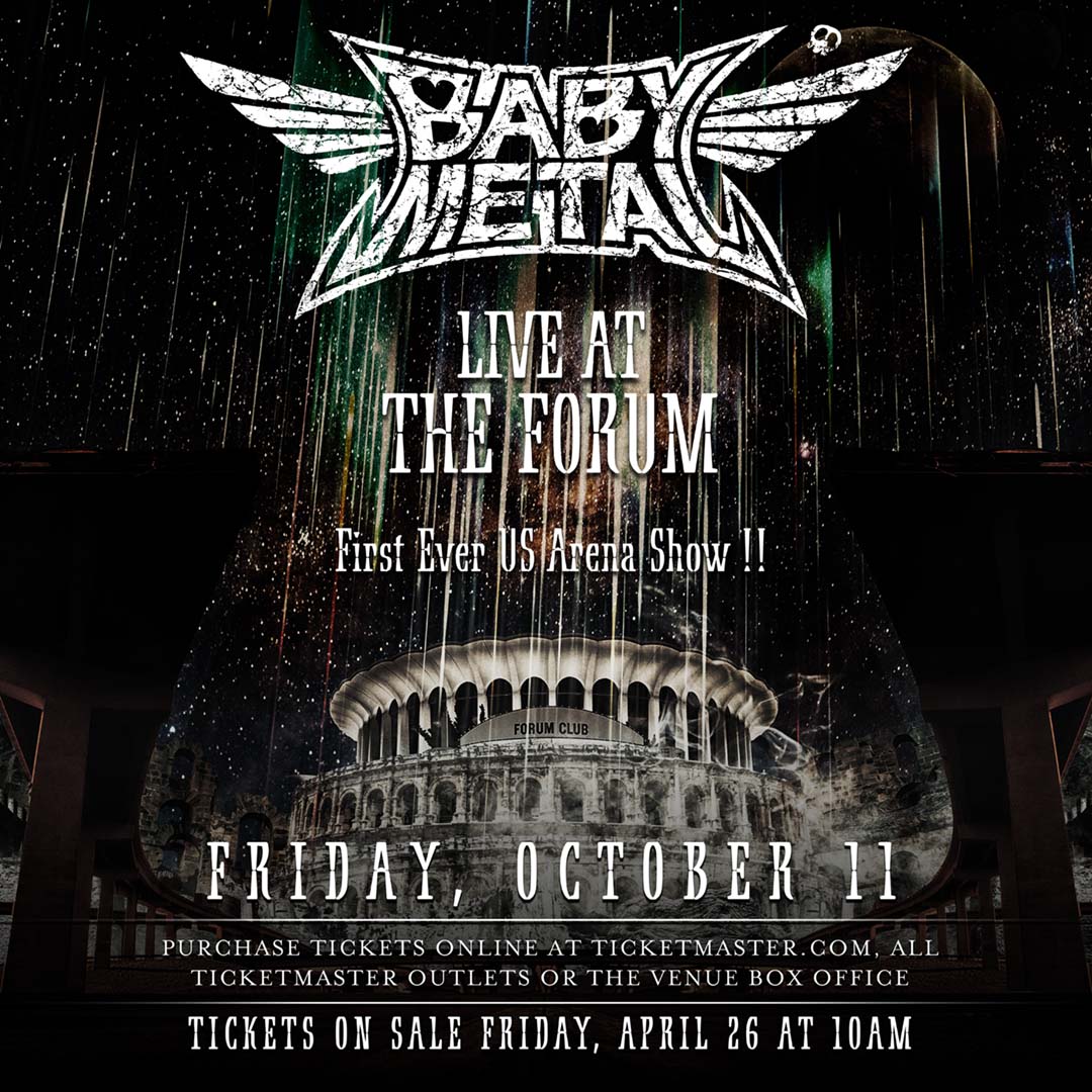 LIVE AT THE FORUM | BABYMETAL Wiki | Fandom