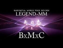 BABYMETAL WORLD TOUR 2023 - 2024 LEGEND - MM | BABYMETAL