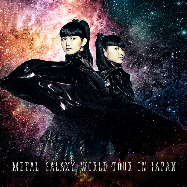 BABYMETAL GALAXY WORLD TOUR IN JAPAN-