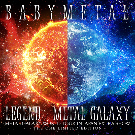 LEGEND - METAL GALAXY | BABYMETAL Wiki | Fandom