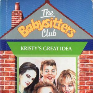 Kristy S Great Idea The Baby Sitters Club Wiki Fandom