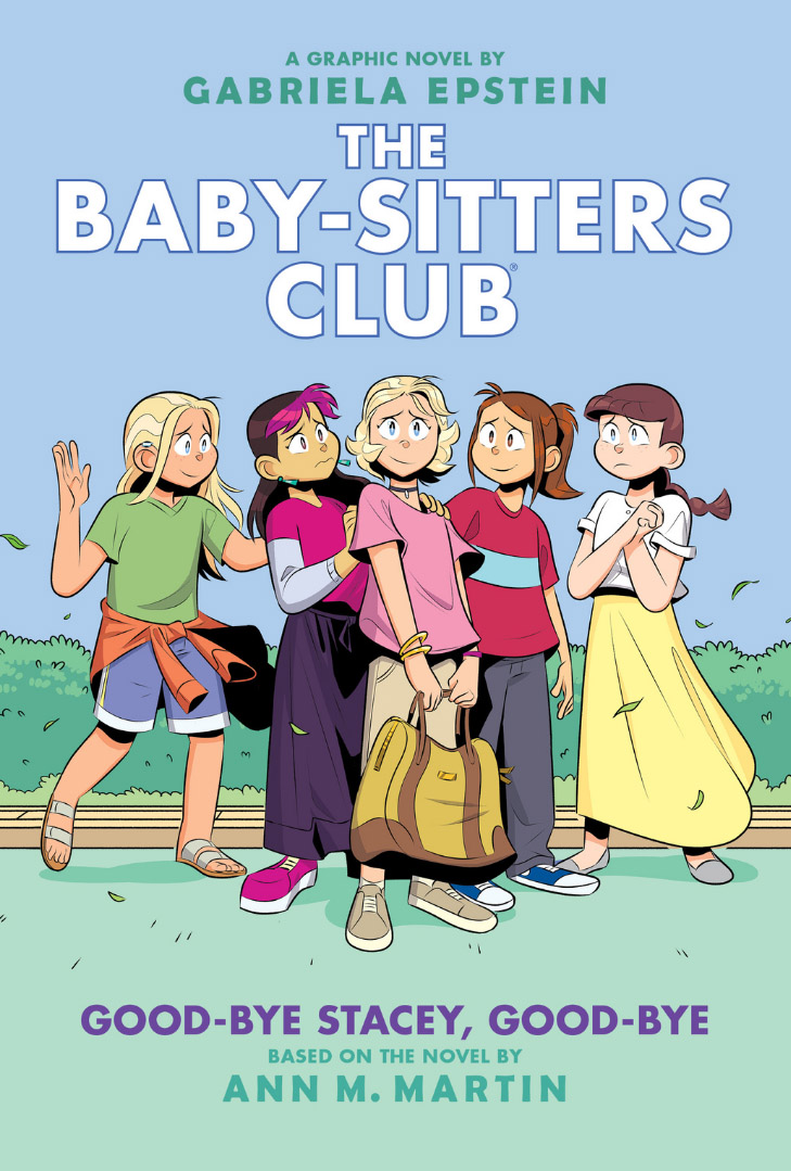 Goodbye Stacey, Goodbye (Graphic Novel) The BabySitters Club Wiki