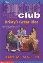Baby-sitters Club 01 Kristys Great Idea 2001 reprint front cover