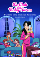 Le Club des Baby-Sitters 02. Claudia et le Visiteur Fantôme -- French cover by Karim Friha