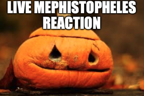 Mephistopheles reaction