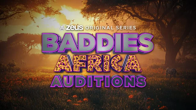 Baddies Africa Auditions | Baddies Wiki | Fandom